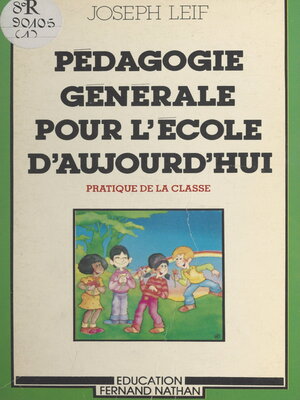 cover image of Pédagogie générale pour l'École d'aujourd'hui